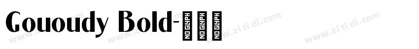 Gououdy Bold字体转换